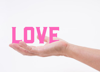 Man hand holding LOVE word on white background