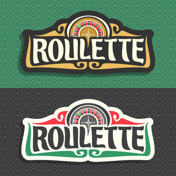 Vector logo for Roulette gamble: 2 banners with playing wheel, vintage font of lettering title text - roulette on grey pattern, icon on green background for gambling game, roulette symbol for casino.