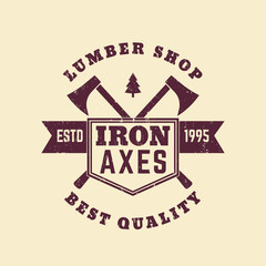 lumber shop vintage logo, badge with lumberer axes