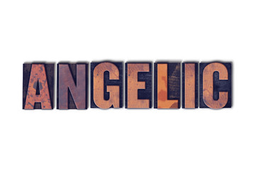 Angelic Concept Isolated Letterpress Word