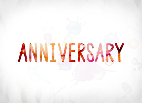Anniversary Concept Painted Watercolor Word Art