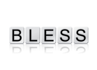 Bless Concept Tiled Word Isolated on White