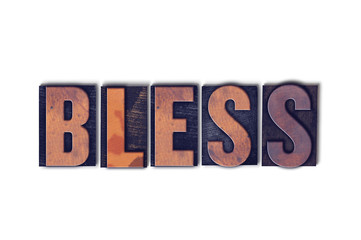 Bless Concept Isolated Letterpress Word
