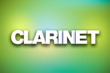 Clarinet Theme Word Art on Colorful Background