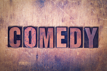 Comedy Theme Letterpress Word on Wood Background