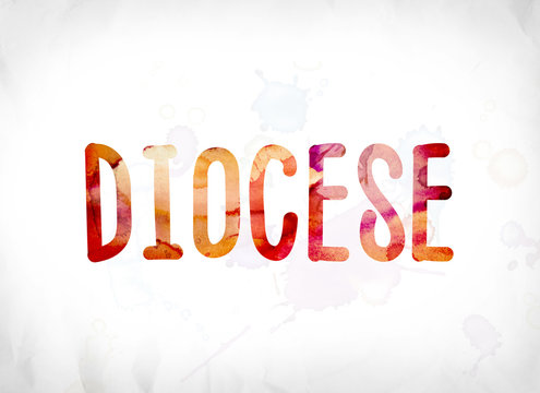 Diocese Concept Painted Watercolor Word Art