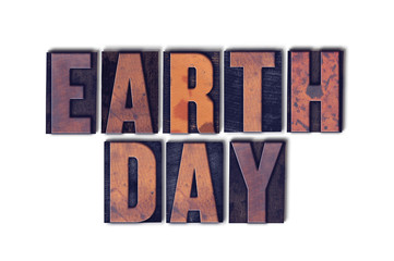 Earth Day Concept Isolated Letterpress Word