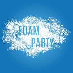 Foam party. Template of invitation on a foam party. Vector illustration.