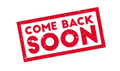 Come Back Soon rubber stamp. Grunge design with dust scratches. Effects can be easily removed for a clean, crisp look. Color is easily changed.