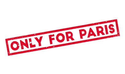 Only For Paris rubber stamp. Grunge design with dust scratches. Effects can be easily removed for a clean, crisp look. Color is easily changed.