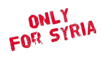 Only For Syria rubber stamp. Grunge design with dust scratches. Effects can be easily removed for a clean, crisp look. Color is easily changed.