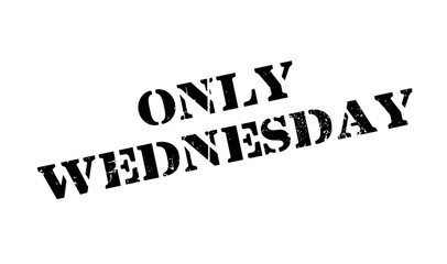 Only Wednesday rubber stamp. Grunge design with dust scratches. Effects can be easily removed for a clean, crisp look. Color is easily changed.