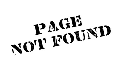 Page Not Found rubber stamp. Grunge design with dust scratches. Effects can be easily removed for a clean, crisp look. Color is easily changed.