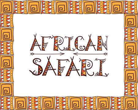African safari concept with tribal lettering design. Travel flyer in boho style