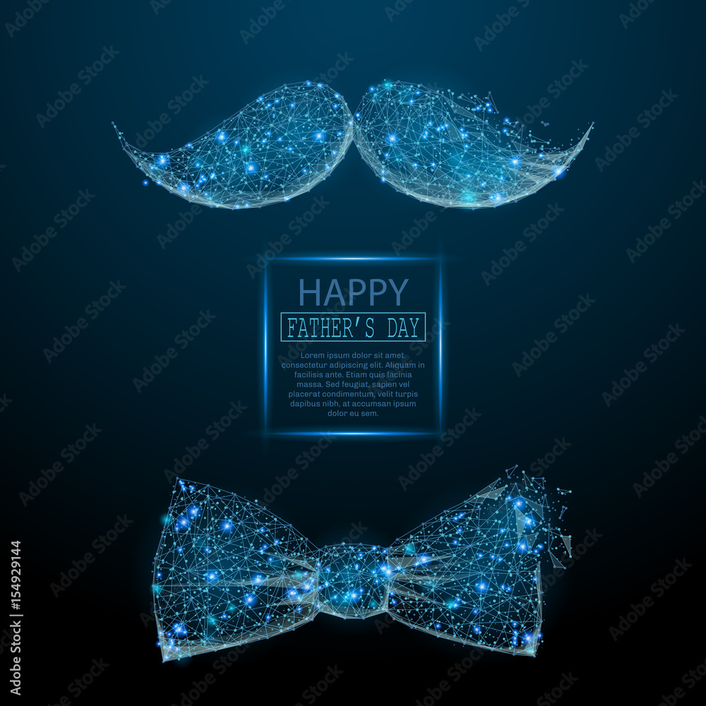 Poster Vector Fathers Day illustration. Polygonal Mustache and bow tie. Vector mesh spheres from flying debris. Thin line concept. Blue structure style illustration