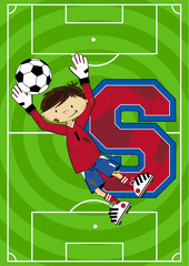 Fototapeta premium S is for Soccer - Football Goalkeeper