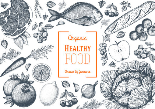 Healthy food frame vector illustration. Vegetables, fruits, meat hand drawn. Organic food set