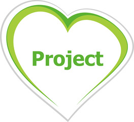 marketing concept, project word on love heart