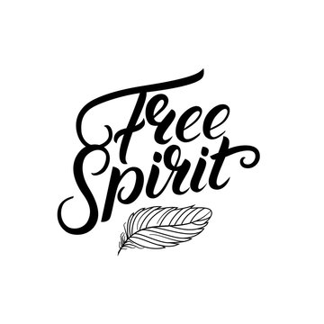 971207 Free spirit hand written lettering quote with feather.