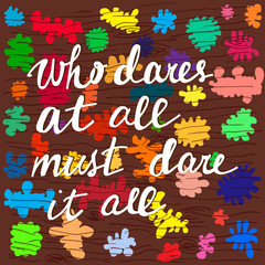 Vector cute illustration with some motivational words on a spotty background with a wooden texture imitation. Image for different sources, printed goods, posters