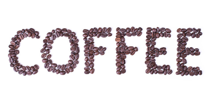 Fototapeta Coffee inscription composed of roasted coffee beans on white background, design for your coffee shop