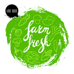 Farm fresh hand written phrase with vegetables on stylized green rough circle.  Inscription ink farm fresh. Line icons of veggies.