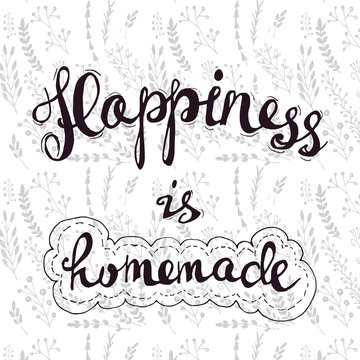 Vector cute illustration with a motivational phrase about happiness on a floral background. Printed goods, wallpapers, posters, social media and web.