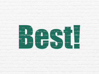 Obraz premium Finance concept: Best! on wall background