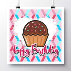 Poster with icon muffin and phrase-Happy Birthday against the background of a seamless pattern. Vector illustration for wallpaper, flyers, invitation, brochure, greeting card, menu.