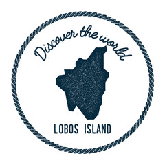 Lobos Island map in vintage discover the world insignia. Hipster style nautical postage stamp, with round rope border. Vector illustration. © Begin Again