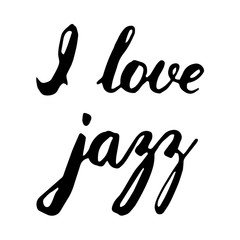 I love jazz lettering