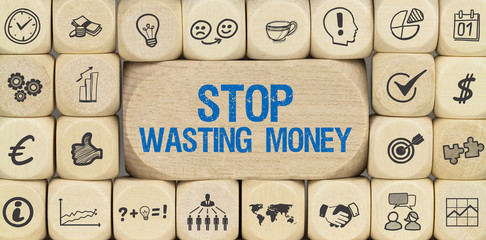 Stop Wasting Money / Würfel mit Symbole