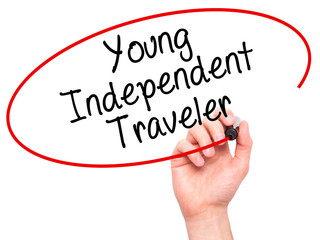 Man Hand writing Young Independent Traveler with black marker on visual screen