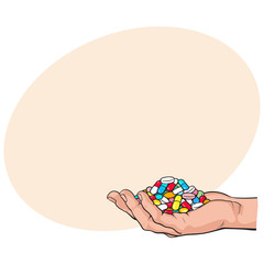 Side view hand holding pile, handful of colorful pills, tablets, medicine, sketch style vector illustration with space for tex. Drawing of hand holding many pills, medicine in open palm, side view