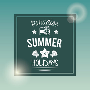 poster with square frame of logo text paradise summer holidays with camera vector illustration