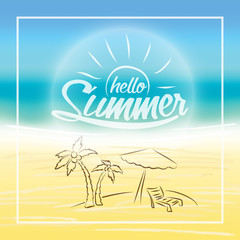Fototapeta na wymiar Summer is coming text on blurred summer beach background. Hand drawn palm, beach chair and umbrella. Summer landscape for background
