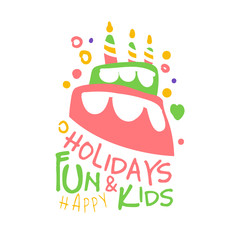 Holidays fun and kids promo sign. Childrens party colorful hand drawn vector Illustration