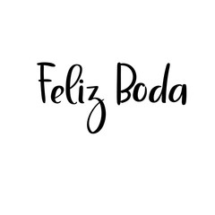 Happy wedding in spanish handwritten text. Calligraphy for wedding