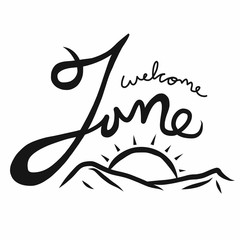 Welcome June word lettering vector illustration