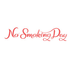 World No Tobacco Day hand drown calligraphy background design.World No Smoking Day hand drown typographical design elements.Vector illustration