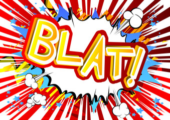 Blat! - Vector illustrated comic book style expression. - obrazy, fototapety, plakaty