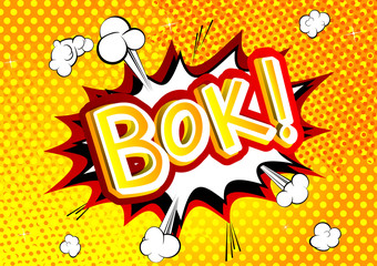 Bok! - Vector illustrated comic book style expression.