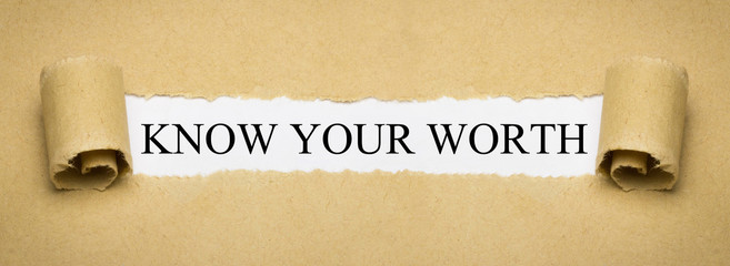 Know your Worth