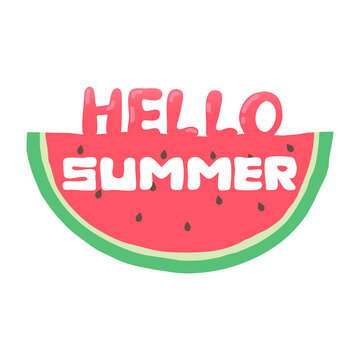Lettering hand drawn hello summer with fresh watermelon logo