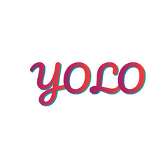 yolo, you only live once vector banner, t-shirt design