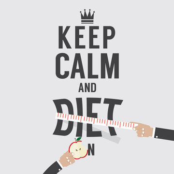 Keep Calm And Diet On Vector Illustration