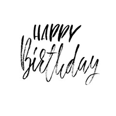 Fototapeta na wymiar Happy birthday. Modern dry brush lettering for invitation and greeting card, prints and posters. Handwritten inscription. Calligraphic design. Vector illustration.