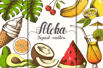 Summer background with tropical fruits, ice cream, cocktail, palm leaves and trendy hand made lettering. Hand written quote "Aloha tropical vacation'. Banner, flyer, posters, brochure. Advertising