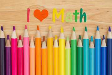 I love math message with pencil crayons