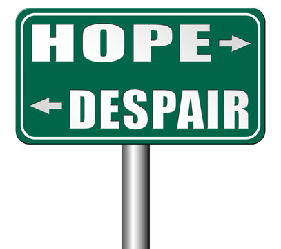 hope or despair